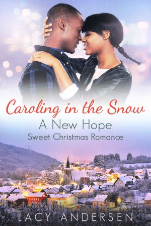 [New Hope Sweet Christmas Romance 02] • Caroling in the Snow